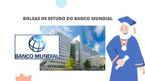 Ilustração de estudante com beca de formatura ao lado do edifício do Banco Mundial, destacando bolsas de estudo internacionais totalmente pagas.