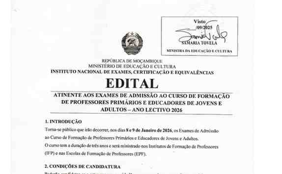 Edital oficial para os Exames de Admissão ao Curso de Formação de Professores Primários e Educadores de Jovens e Adultos, ano letivo 2026, com o visto da Ministra da Educação e Cultura, Samaria Tovel.
